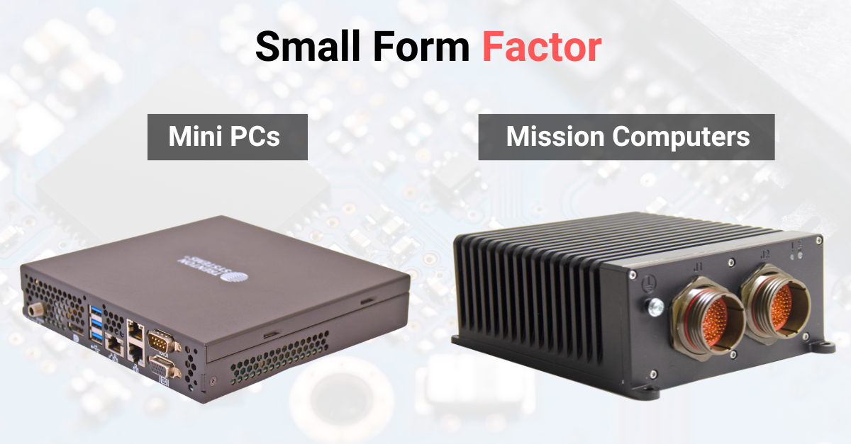 An Exclusive Guide to Small Form Factor Mini PCs and Mission Computers