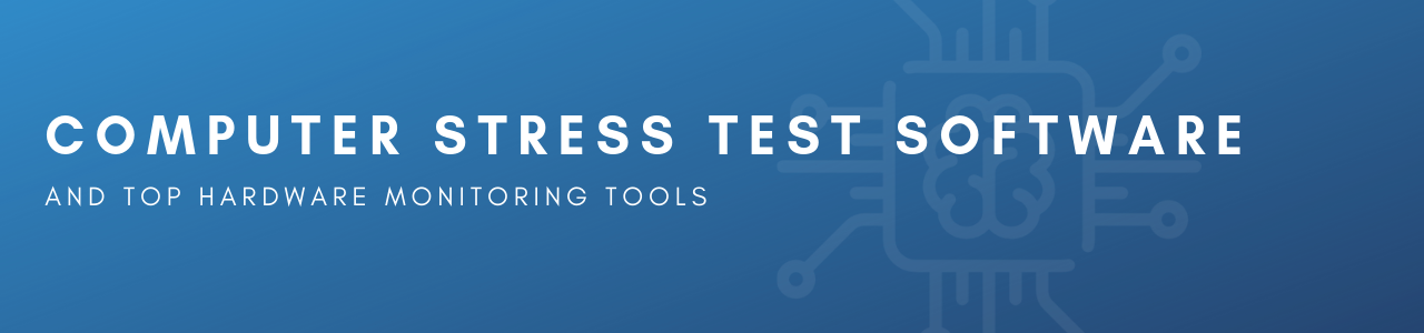 Huge List Of Computer Stress Test Software Used By Engineers In