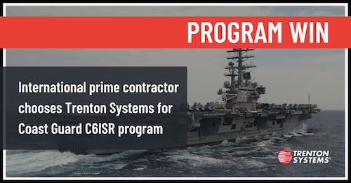 Major military prime chooses Trenton for Coast Guard C6ISR Program