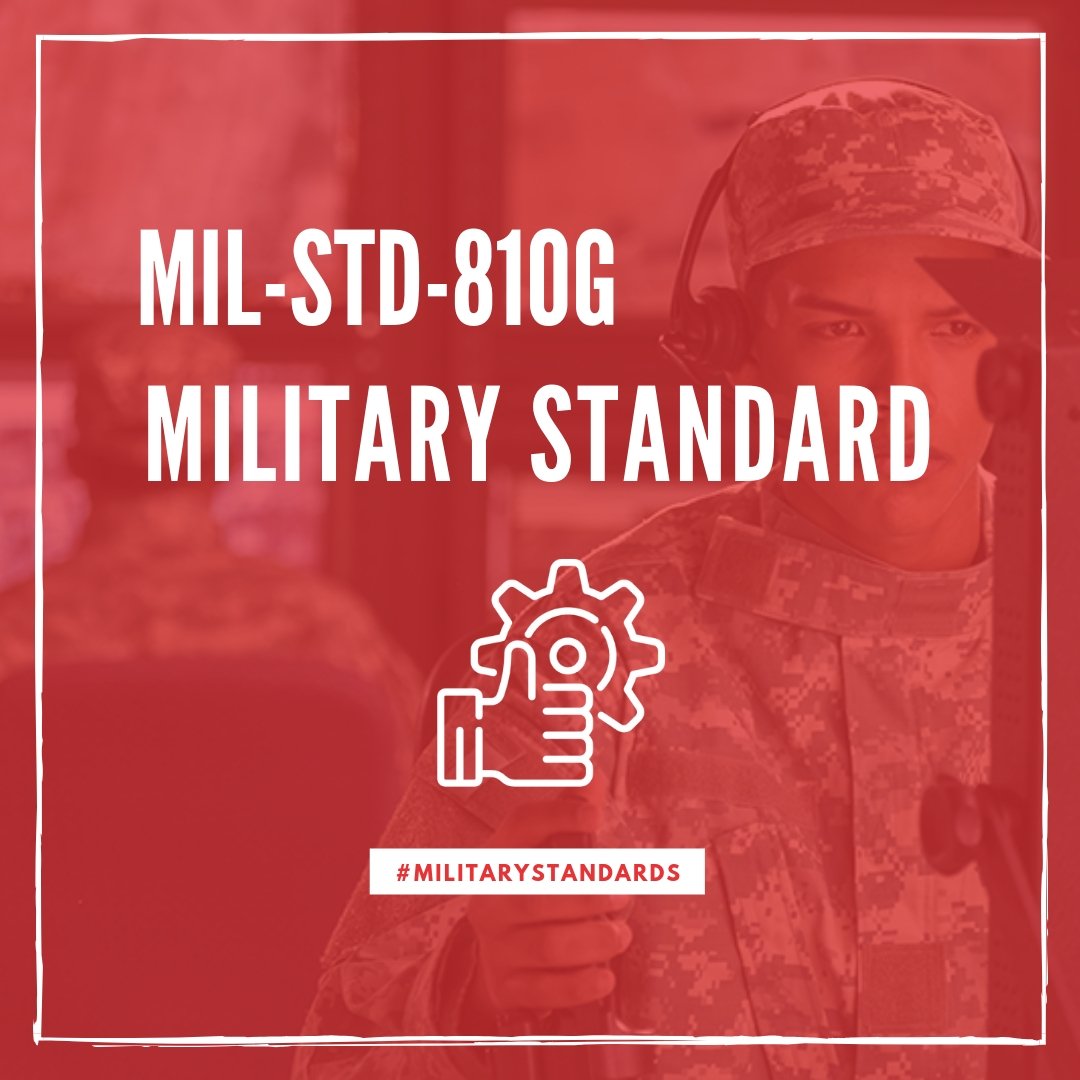 MIL-STD-810 Overview: Everything You Need To Know